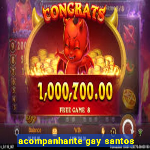 acompanhante gay santos